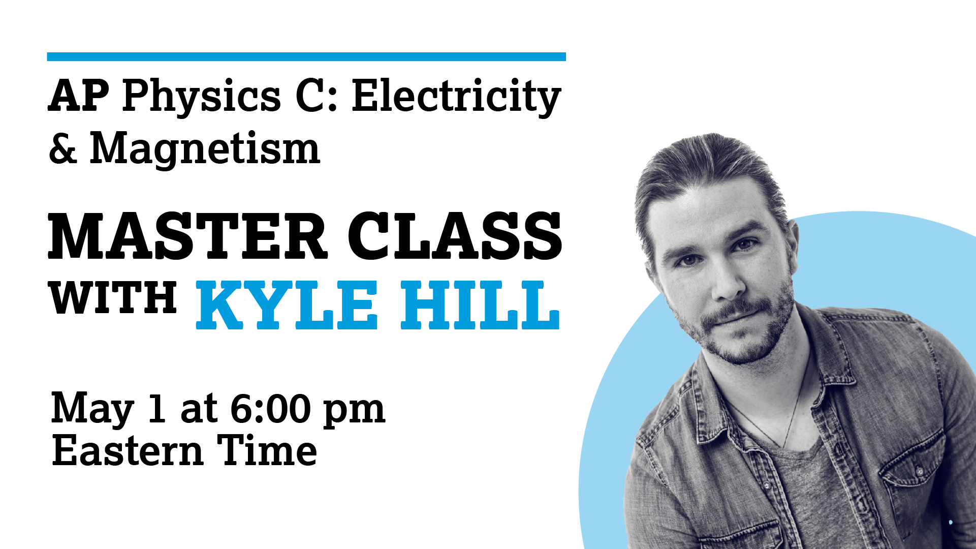 Kyle Hill AP Master Class