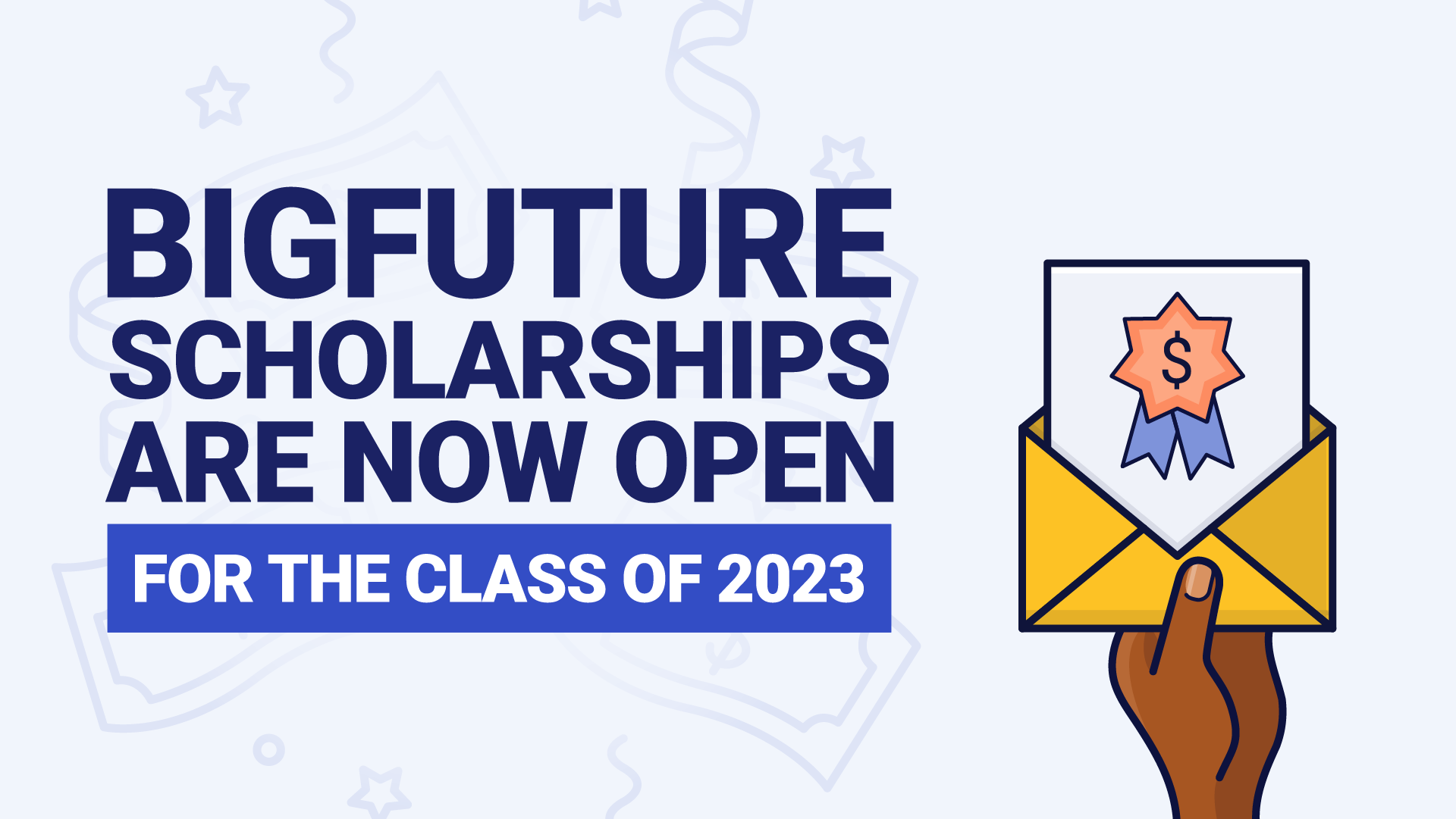 BigFuture Scholarships are now open